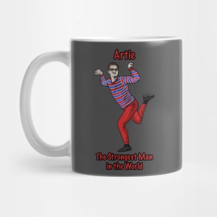 Artie, The Strongest Man in the World Mug